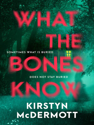 cover image of What the Bones Know